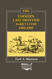 The Farmer's Last Frontier: Agriculture, 1860-97 book cover