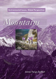 Mountains: Environmental Issues, Global Perspectives book cover