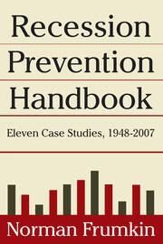 Recession Prevention Handbook: Eleven Case Studies 1948-2007 book cover