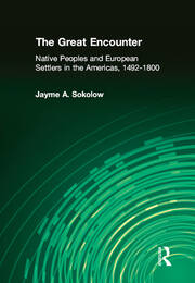 The Great Encounter: Native Peoples and European Settlers in the Americas, 1492-1800 book cover