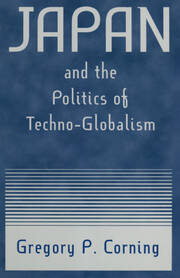 Japan and the Politics of Techno-globalism book cover