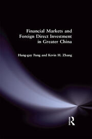 Financial Markets and Foreign Direct Investment in Greater China book cover