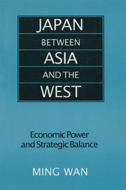 Japan Between Asia and the West: Economic Power and Strategic Balance book cover