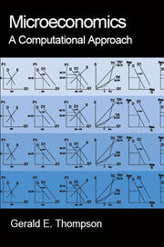 Microeconomics: A Computational Approach: A Computational Approach book cover