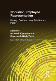 Nonunion Employee Representation: History, Contemporary Practice and Policy book cover