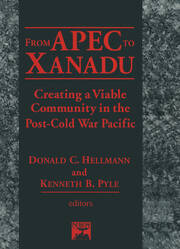 From Apec to Xanadu: Creating a Viable Community in the Post-cold War Pacific book cover