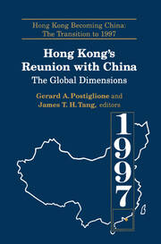 Hong Kong's Reunion with China: The Global Dimensions: The Global Dimensions book cover