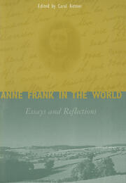 Anne Frank in the World: Essays and Reflections book cover