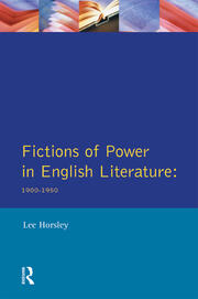 Fictions of Power in English Literature: 1900-1950 book cover