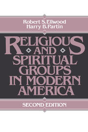 Religious and Spiritual Groups in Modern America book cover