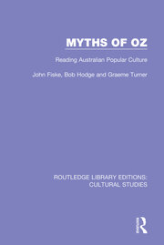 Myths of Oz: Reading Australian Popular Culture book cover
