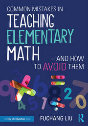 Common Mistakes in Teaching Elementary Math—And How to Avoid Them book cover