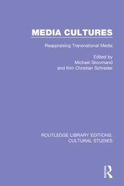 Media Cultures: Reappraising Transnational Media book cover