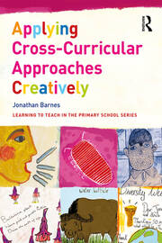 Applying Cross-Curricular Approaches Creatively book cover