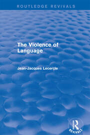 Routledge Revivals: The Violence of Language (1990) book cover