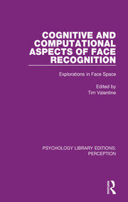 Cognitive and Computational Aspects of Face Recognition: Explorations in Face Space book cover