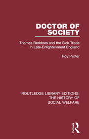 Doctor of Society: Tom Beddoes and the Sick Trade in Late-Enlightenment England book cover