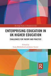 Enterprising Education in UK Higher Education: Challenges for Theory and Practice book cover