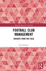 Football Club Management: Insights from the Field book cover