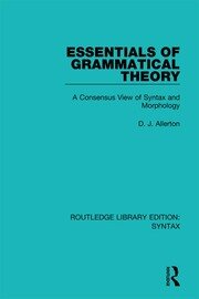 Essentials of Grammatical Theory: A Consensus View of Syntax and Morphology book cover