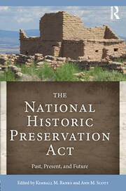 The National Historic Preservation Act: Past, Present, and Future book cover