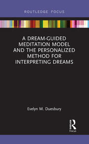 A Dream-Guided Meditation Model and the Personalized Method for Interpreting Dreams book cover