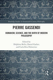 Pierre Gassendi: Humanism, Science, and the Birth of Modern Philosophy book cover