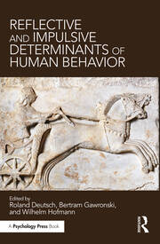 Reflective and Impulsive Determinants of Human Behavior book cover
