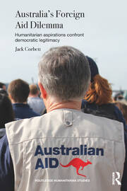 Australia's Foreign Aid Dilemma: Humanitarian aspirations confront democratic legitimacy book cover