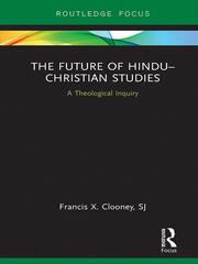 The Future of Hindu�Christian Studies: A Theological Inquiry book cover