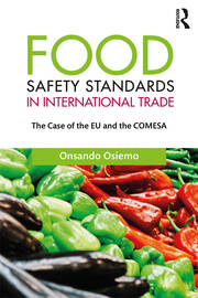 Food Safety Standards in International Trade: The Case of the EU and the COMESA book cover