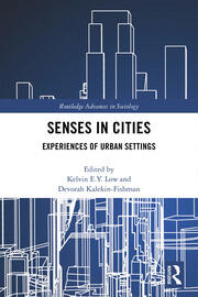 Senses in Cities: Experiences of Urban Settings book cover