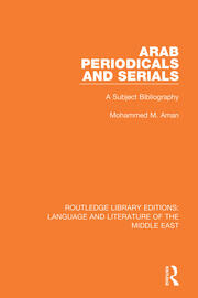 Arab Periodicals and Serials: A Subject Bibliography book cover