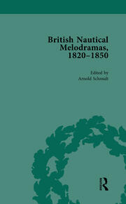 British Nautical Melodramas, 1820–1850: Volume I book cover