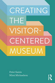 Creating the Visitor-centered Museum book cover