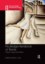 Routledge Handbook of Tennis: History, Culture and Politics book cover