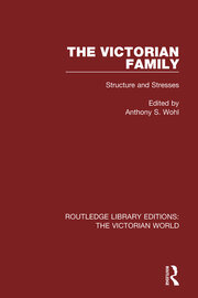 The Victorian Family: Structures and Stresses book cover