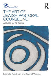 The Art of Jewish Pastoral Counseling: A Guide for All Faiths book cover