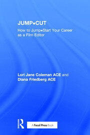 JUMP•CUT: How to Jump•Start Your Career as a Film Editor book cover
