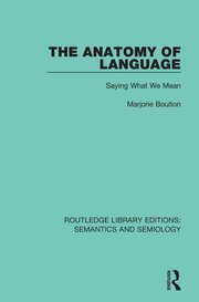 The Anatomy of Language: Saying What We Mean book cover