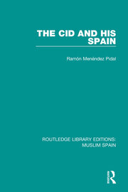 The Cid and His Spain book cover