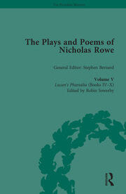 The Plays and Poems of Nicholas Rowe, Volume V: Lucan’s Pharsalia (Books IV-X) book cover