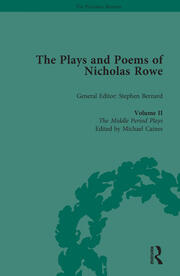 The Plays and Poems of Nicholas Rowe, Volume II: The Middle Period Plays book cover
