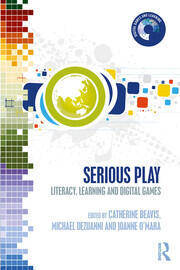 Serious Play: Literacy, Learning and Digital Games book cover