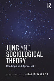 Jung and Sociological Theory: Readings and Appraisal book cover