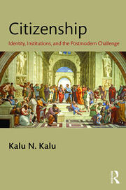 Citizenship: Identity, Institutions, and the Postmodern Challenge book cover