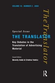 Key Debates in the Translation of Advertising Material: Special Issue of the Translator (Volume 10/2, 2004) book cover