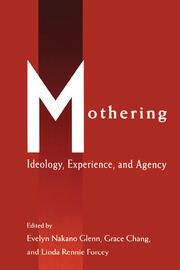 Mothering: Ideology, Experience, and Agency book cover