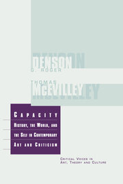 Capacity: The History, the World, and the Self in Contemporary Art and Criticism book cover