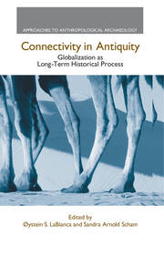 Connectivity in Antiquity: Globalization as a Long-Term Historical Process book cover